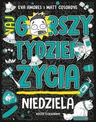 Niedziela. Najgorszy tydzień życia