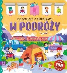 W podróży. Książeczka z okienkami. 100 okienek