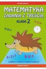 Matematyka. Zadania z treścią klasa 2