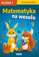Sprawdziany SP 1 Matematyka na wesoło