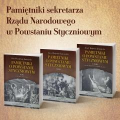 Pamiętniki o Powstaniu Styczniowym T.1-3