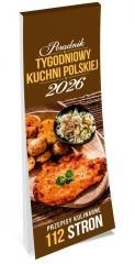 Kalendarz 2026 tygodniowy poradnik kuchni polskiej
