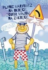 Płynie marynarz na okręcie, zgubił majtki na...