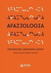 Afazjologia. Organiczne zaburzenia mowy