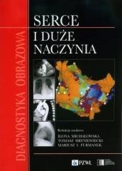Diagnostyka obrazowa Serce i duże naczynia