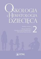 Onkologia i hematologia dziecięca T.2