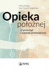 Opieka położnej w ginekologii i onkologii gineko.