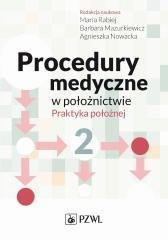 Procedury medyczne w położnictwie T.2