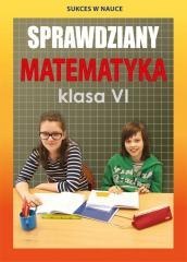 Sprawdziany Matematyka klasa 6 w.2018