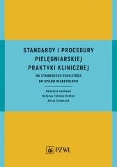 Standardy i procedury praktyki klinicznej