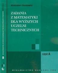 Zadania z matematyki dla wyższych uczelni technicz