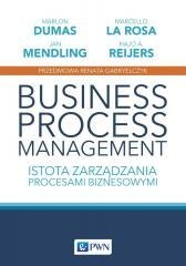Business Process Management. Istota zarządzania...