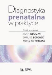 Diagnostyka prenatalna w praktyce