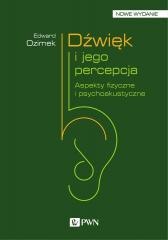Dźwięk i jego percepcja. Aspekty fizyczne...