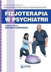 Fizjoterapia w psychiatrii PZWL
