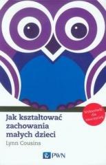 Jak kształtować zachowania małych dzieci