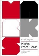 Marks. Praca i czas. Wartość czasu w ekonomii