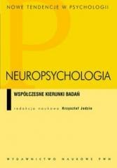 Neuropsychologia. Współczesne kierunki badań