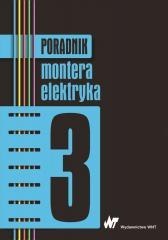 Poradnik montera elektryka T.3