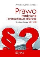 Prawo medyczne i orzecznictwo lekarskie