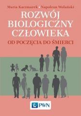 Rozwój biologiczny człowieka od poczęcia do...