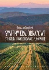 Systemy krajobrazowe. Struktura, funkcjonowanie...