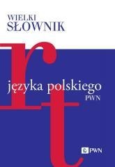 Wielki słownik języka polskiego T.4 R-V