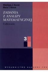 Zadania z analizy matematycznej 3. Całkowanie