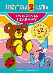 Ćwiczenia i zabawy. Zeszyt dla 2-latka