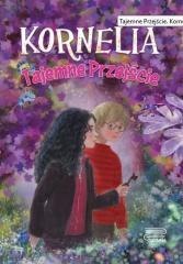 Kornelia. Tajemne Przejście T.2