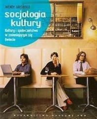 Socjologia kultury. Kultury i społeczeństwa w...