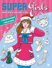 Super Girls! Gwiazdka w wielkim stylu