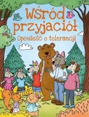 Wśród przyjaciół. Opowieści o tolerancji