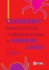 Choroby pasożytnicze i odkleszczowe w kardiologii