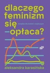 Dlaczego feminizm się opłaca