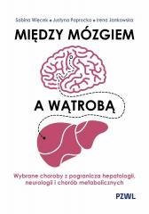 Między mózgiem a wątrobą