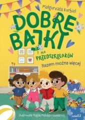 Dobre bajki dla przedszkolaków.Razem można więcej.