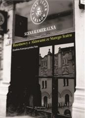 Rozmowy z Aktorami ze Starego Teatru