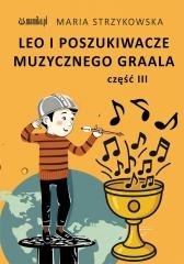 Leo i Poszukiwacze Muzycznego Graala cz.3