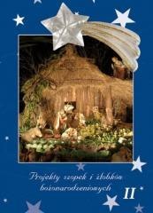 Projekty szopek i żłobków bożonarodzeniowych T.2