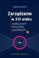 Zarządzanie w XXI wieku według teorii..