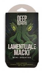 Deep Regrets Lamentujące Macki
