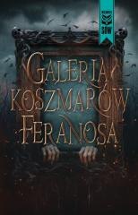Galeria koszmarów feranosa