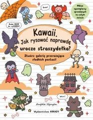 Kawaii. Jak rysować naprawdę urocze straszydełka?