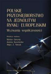 Polskie przedsiębiorstwo na jednolitym rynku..