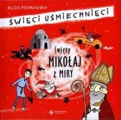 Święci uśmiechnięci - święty Mikołaj z Miry