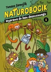 Naturobocik. 1. Wyprawa do lasu deszczowego