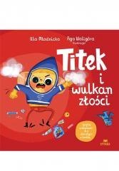 Titek i wulkan złości