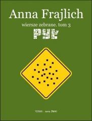 Anna Frajlich. Wiersze zebrane T.3 Pył