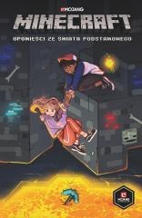 Minecraft Opowieści ze Świata Podstawowego